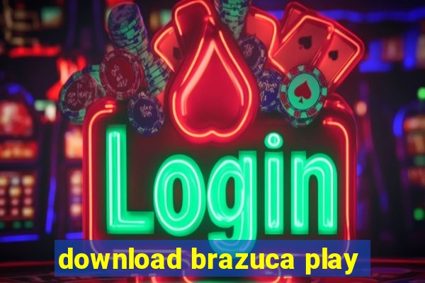 download brazuca play